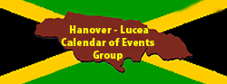 Hanover – Lucea Calendar of Events Group by the Jamaican Business & Tourism Directory